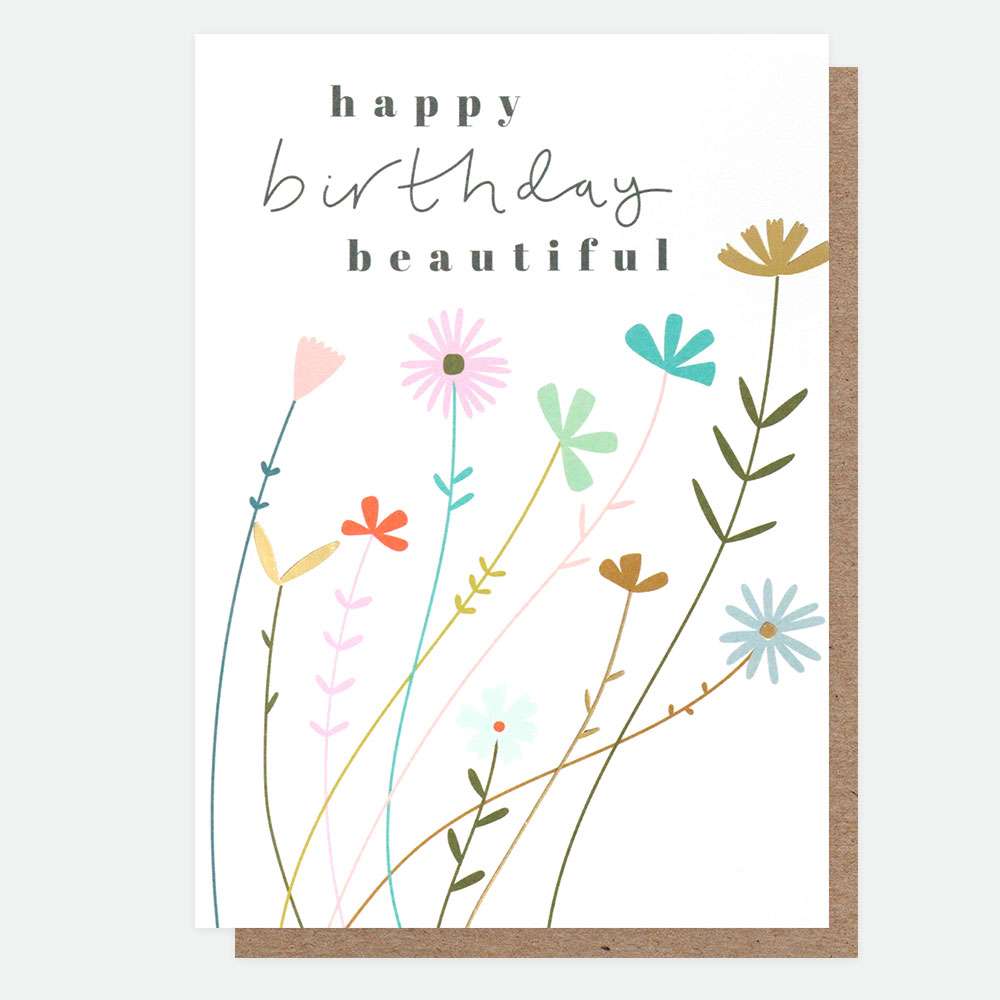 Cards and Wrap - Fleur Beautiful Birthday Card by Caroline Gardner